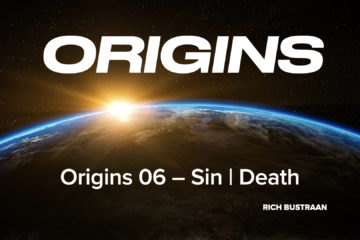 Origins 06 – Sin | Death